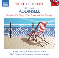 Goodbye Mr. Chips / A Tale of Two Cities by Richard Addinsell ;   BBC Concert Orchestra ,   Kenneth Alwyn