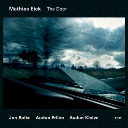 The Door by Mathias Eick