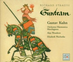 Guntram by Richard Strauss ;   Gustav Kuhn ,   Orchestra Filarmonica Marchigiana