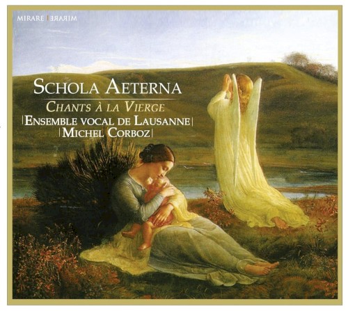 Schola Aeterna - Chants à la vierge