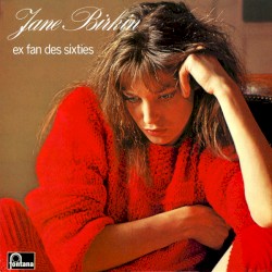 Ex-fan des sixties by Jane Birkin