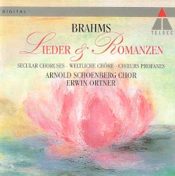Lieder & Romanzen by Brahms ;   Arnold Schoenberg Chor ,   Erwin Ortner