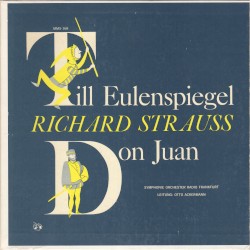 Till Eulenspiegel / Don Juan by Richard Strauss ;   Symphonie Orchester Radio Frankfurt ,   Otto Ackermann