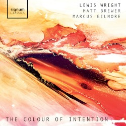 The Colour of Intention by Lewis Wright ,   Matt Brewer ,   Marcus Gilmore