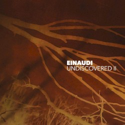 Undiscovered, Vol. 2 by Ludovico Einaudi