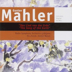 Das Lied von der Erde by Gustav Mahler ;   Radio Symphonie Orchester Ljubljana ,   Anton Nanut