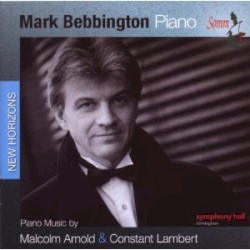 Piano Music by Malcolm Arnold & Constant Lambert by Malcolm Arnold ,   Constant Lambert ;   Mark Bebbington