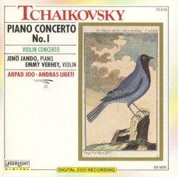 Klavierkonzert no. 1 / Violinkonzert by P. Tschaikowsky ;   Jenö Jando ,   Emmy Verhey ,   Budapest Symphony Orchestra ,   Arpad Joo