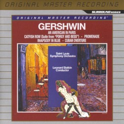 An American in Paris / Catfish Row (Suite from "Porgy and Bess") / Promenade / Rhapsody in Blue / Cuban Overture by Gershwin ;   Saint Louis Symphony Orchestra ,   Leonard Slatkin