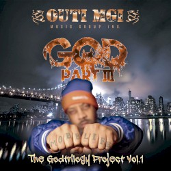 The Godtrilogy Project, Vol. 1 by G.O.D. Pt. III