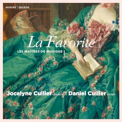 La Favorite : Les maîtres de musique by Jocelyne Cuiller ,   Daniel Cuiller
