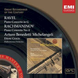 Ravel: Piano Concerto in G / Rachmaninov: Piano Concerto no. 4 by Ravel ,   Rachmaninov ;   Arturo Benedetti Michelangeli ,   Ettore Gracis ,   Philharmonia Orchestra