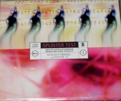Splinter Test 1 by Psychic TV