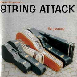 The Journey by Carol Knauber  's   String Attack