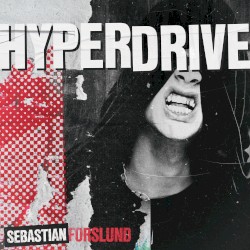 Hyperdrive by Sebastian Forslund