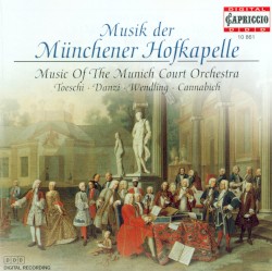 Musik der Münchener Hofkapelle by Toeschi ,   Danzi ,   Wendling ,   Cannabich