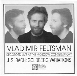 Goldberg Variations by JS Bach ;   Vladimir Feltsman