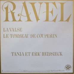 La Valse / Le Tombeau de Couperin by Ravel ;   Tania  et   Éric Heidsieck