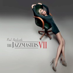 The Jazzmasters VII by Paul Hardcastle