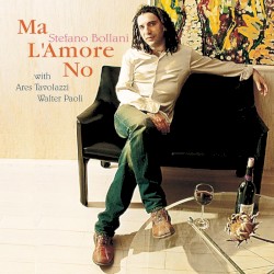Ma l'amore no by Stefano Bollani  with   Ares Tavolazzi  &   Walter Paoli