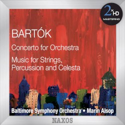 Concerto for Orchestra / Music for Strings, Percussion and Celesta by Béla Bartók ;   Baltimore Symphony Orchestra ,   Marin Alsop
