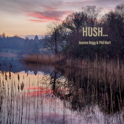 Hush by Joanne Hogg  &   Paul Hart