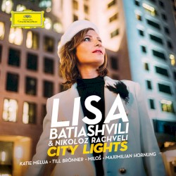 City Lights by Lisa Batiashvili ,   Nikoloz Rachveli ,   Katie Melua ,   Till Brönner ,   Miloš ,   Maximilian Hornung