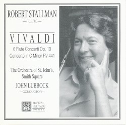 Six Flute Concerti, Op. 10 / Flute Concerto in C minor by Vivaldi ;   The Orchestra of St. John's, Smith Square ,   John Lubbock ,   Robert Stallman
