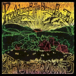The Marble Downs by Trembling Bells  &   Bonnie Prince Billy