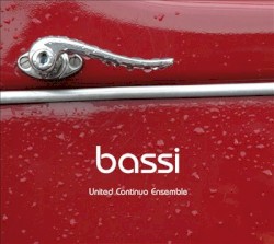 Bassi by United Continuo Ensemble