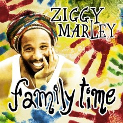 Family Time by Ziggy Marley