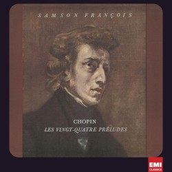 Les Vingt-Quatre Préludes by Chopin ;   Samson François