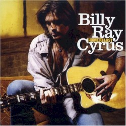 Home at Last by Billy Ray Cyrus