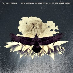 New History Warfare, Volume 3: To See More Light by Colin Stetson