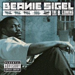 The B. Coming by Beanie Sigel