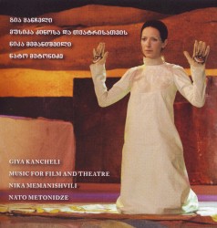 Music for Film and Theater by Giya Kancheli