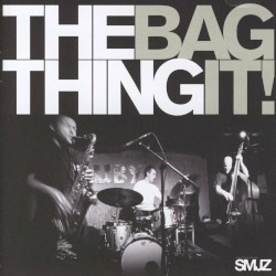 Bag It! by The Thing