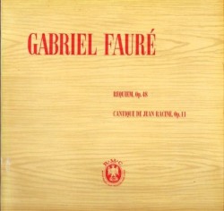 Requiem / Cantique de Jean Racine by Gabriel Fauré ;   L'Orchestre National de l'Opéra de Monte-Carlo ,   Louis Frémaux