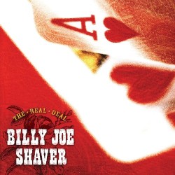 The Real Deal by Billy Joe Shaver