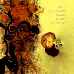 A Thousand Lights in a Darkened Room by Coil  presents   Black Light District