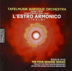 L'Estro Armonico by Antonio Vivaldi ;   Elizabeth Wallfisch ,   Tafelmusik Baroque Orchestra ,   Jeanne Lamon