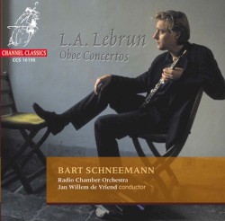 L.A. Lebrun: Oboe Concertos by L.A. Lebrun ;   Bart Schneemann ,   Radio Chamber Orchestra ,   Jan Willem de Vriend