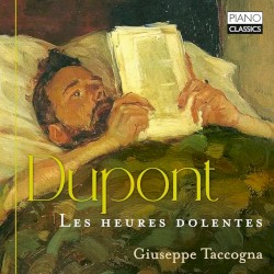 Les heures dolentes by Gabriel Dupont ;   Giuseppe Taccogna