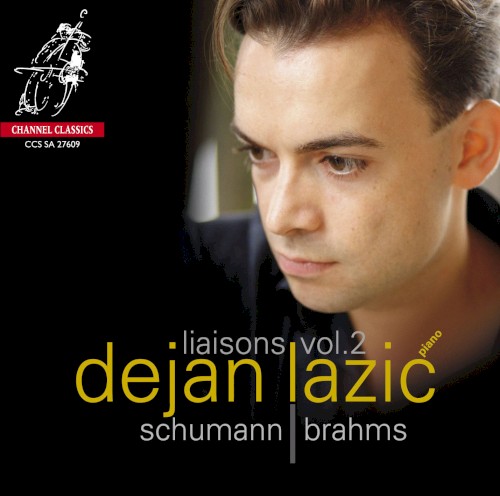 Liaisons, Vol. 2: Schumann / Brahms