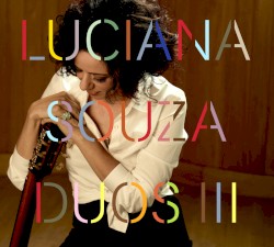 Duos III by Luciana Souza