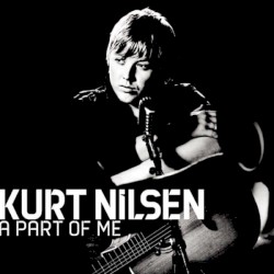 A Part of Me by Kurt Nilsen