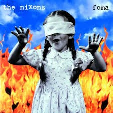Foma by The Nixons