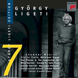 Ligeti Edition 7: Chamber Music: Trio for Violin, Horn and Piano / Ten Pieces & Six Bagatelles for Wind Quintet / Sonata for Solo Viola by György Ligeti ;   Saschko Gawriloff ,   Marie Luise Neunecker ,   Pierre‐Laurent Aimard ,   London Winds ,   Tabea Zimmermann