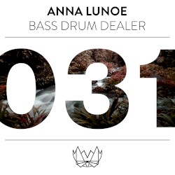 Bass Drum Dealer by Anna Lunoe