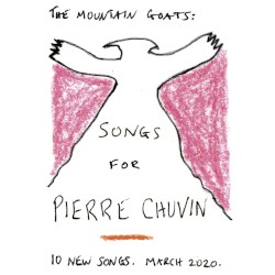 Songs for Pierre Chuvin by The Mountain Goats